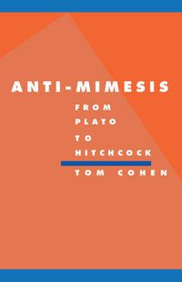 Cover image for Anti-Mimesis from Plato to Hitchcock