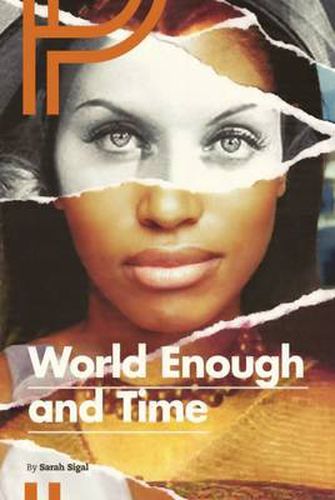 World Enough & Time