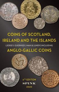 Cover image for The Coins of Scotland, Ireland & the Islands 4th edition