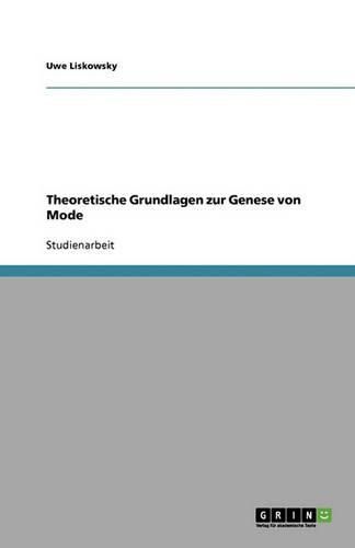 Cover image for Theoretische Grundlagen zur Genese von Mode