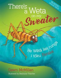 Cover image for There's a Weta on my Sweater