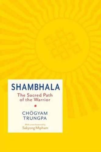 Cover image for Shambhala: The Sacred Path of the Warrior