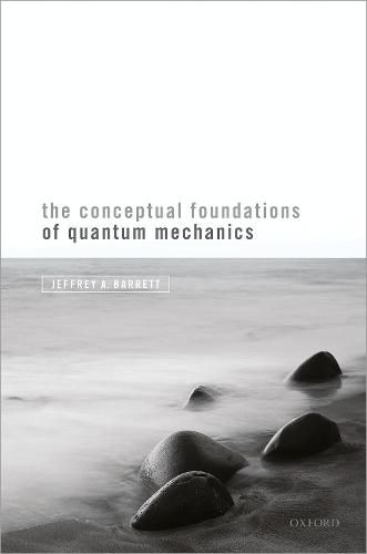 Cover image for The Conceptual Foundations of Quantum Mechanics