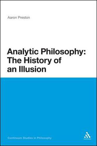 Cover image for Analytic Philosophy: The History of an Illusion