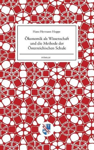 Cover image for OEkonomik als Wissenschaft und die Methode der OEsterreichischen Schule