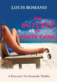 Cover image for The BUTCHER of PUNTA CANA