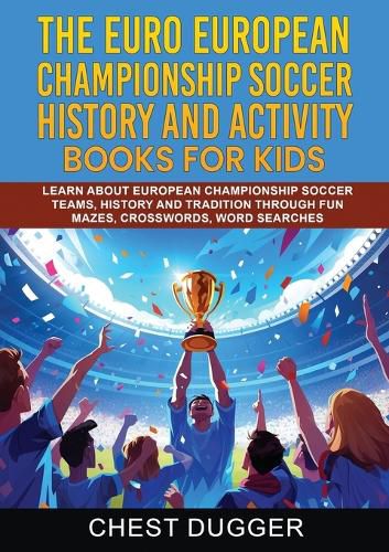 Euro European Championship Soccer History and Activity Books for Kids