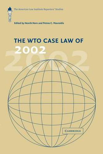 Cover image for The WTO Case Law of 2002: The American Law Institute Reporters' Studies