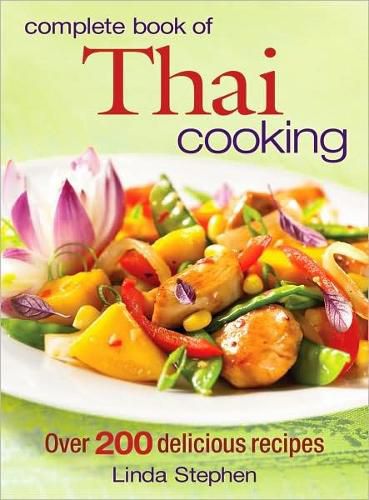 Cover image for Complete Book of Thai Cooking: Over 200 Delicious Recipes