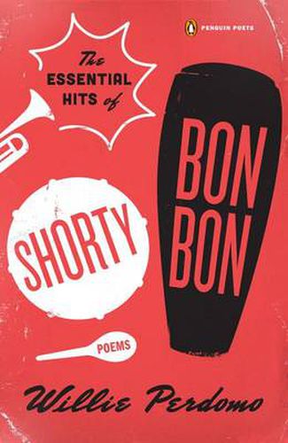 Cover image for The Essential Hits of Shorty Bon Bon: Poems