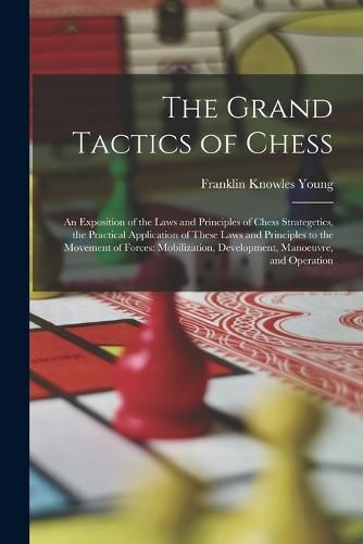 Cover image for The Grand Tactics of Chess