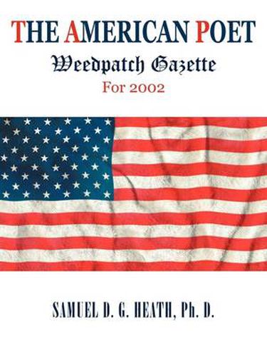 Cover image for The American Poet: Weedpatch Gazette For 2002