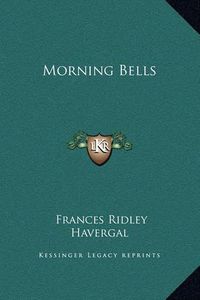 Cover image for Morning Bells