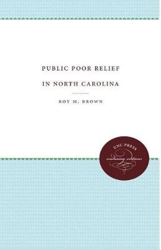 Cover image for Public Poor Relief in North Carolina