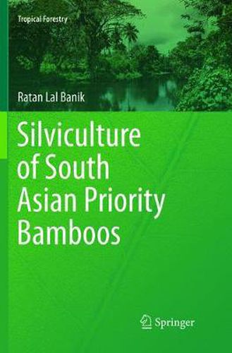 Cover image for Silviculture of South Asian Priority Bamboos