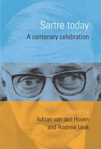 Cover image for Sartre Today: A Centenary Celebration