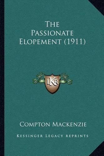 Cover image for The Passionate Elopement (1911)