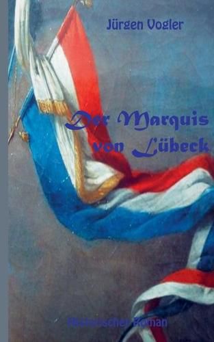 Cover image for Der Marquis von Lubeck