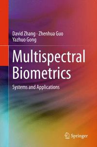 Cover image for Multispectral Biometrics: Systems and Applications