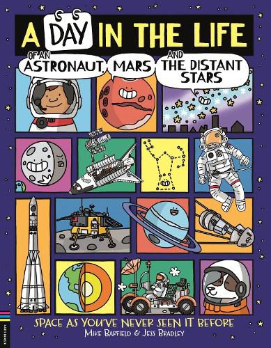 Cover image for A Day in the Life of an Astronaut, Mars and the Distant Stars: Space as You've Never Seen it Before