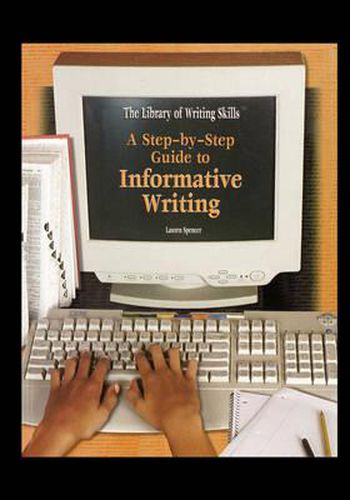 Cover image for A Step-By-Step Guide to Informative Writing