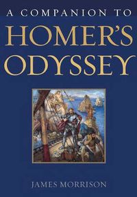 Cover image for A Companion to Homer's Odyssey