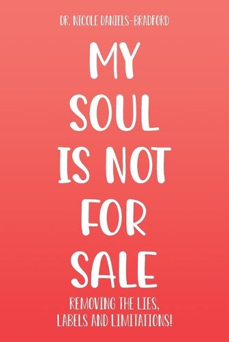 My SOUL Is Not for SALE