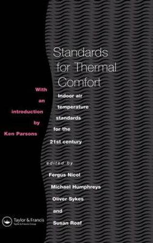 Cover image for Standards for Thermal Comfort: Indoor air temperature standards for the 21st century