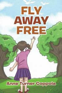 Cover image for Fly Away Free