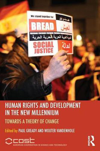 Cover image for Human Rights and Development in the new Millennium: Towards a Theory of Change