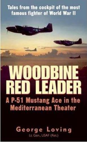 Cover image for Woodbine Red Leader: A P-51 Ace in the Mediterranean Theater