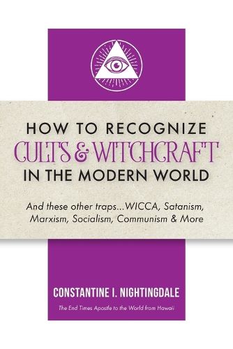 Cover image for How to Recognize Cults & Witchcraft in the Modern World