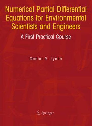 Cover image for Numerical Partial Differential Equations for Environmental Scientists and Engineers: A First Practical Course