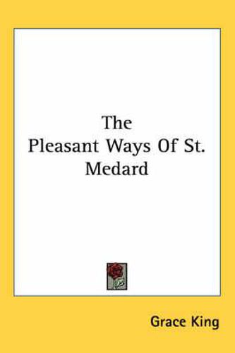 The Pleasant Ways of St. Medard