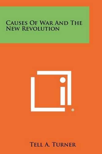 Cover image for Causes of War and the New Revolution