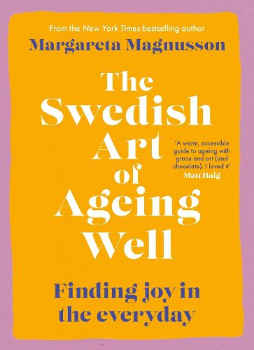 Cover image for The Swedish Art of Ageing Well