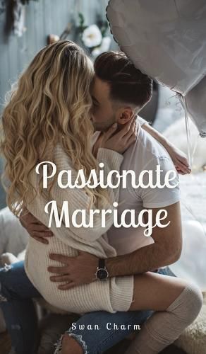 Passionate Marriage