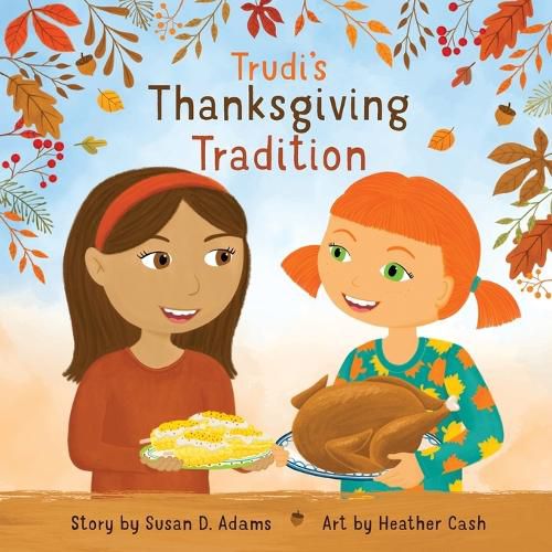 Cover image for Trudi's Thanksgiving Tradition
