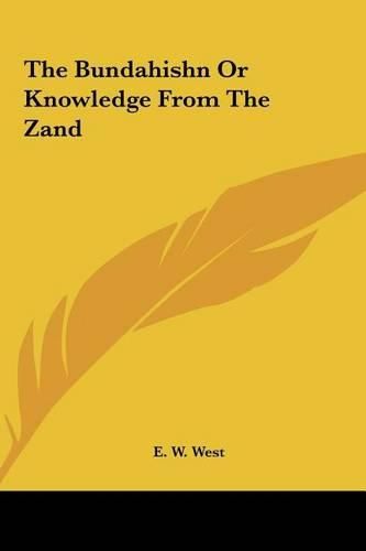 Cover image for The Bundahishn or Knowledge from the Zand