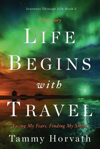 Cover image for Life Begins with Travel