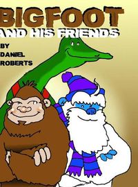 Cover image for Bigfoot and his Friends