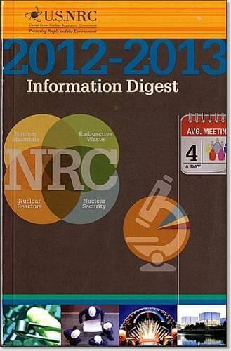 Cover image for United States Nuclear Regulatory Commission Information Digest 2012-2013