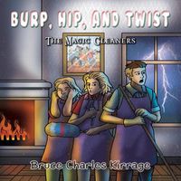 Cover image for Burp, Hip, and Twist