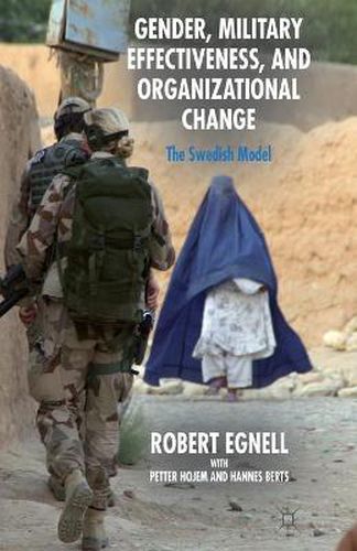 Cover image for Gender, Military Effectiveness, and Organizational Change: The Swedish Model