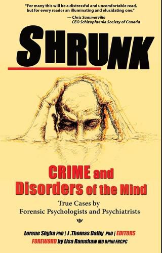 Cover image for Shrunk: Crime and Disorders of the Mind