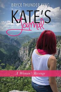 Cover image for Kate's Journal: A Woman's Revenge