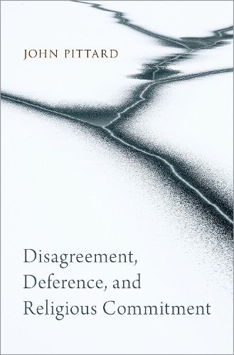 Cover image for Disagreement, Deference, and Religious Commitment