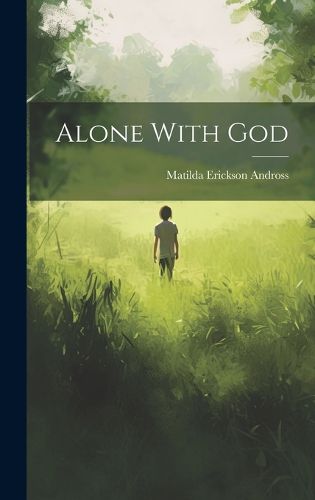Cover image for Alone With God