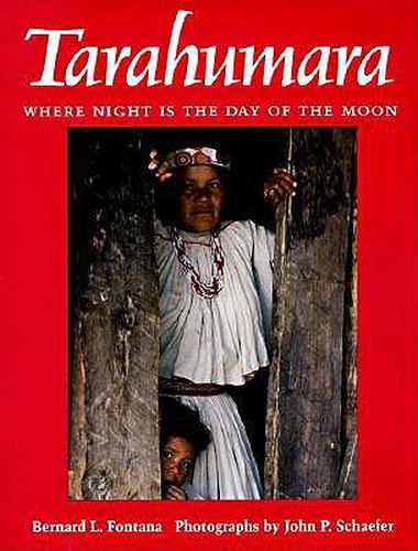 Cover image for Tarahumara: Where Night is the Day of the Moon