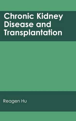 Cover image for Chronic Kidney Disease and Transplantation